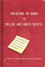 Unlocking the Doors to College and Career Success