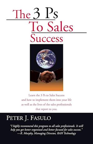 The 3 PS to Sales Success