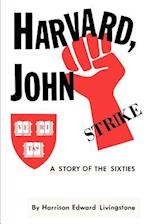 Harvard, John:A Story of the Sixties 