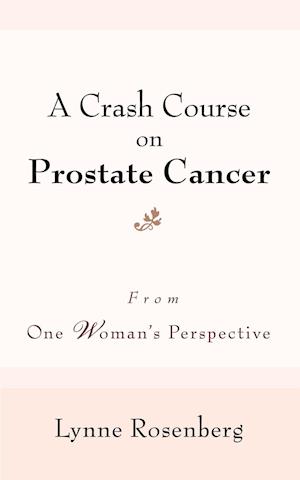 A Crash Course on Prostate Cancer