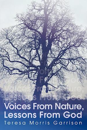 Voices from Nature, Lessons from God