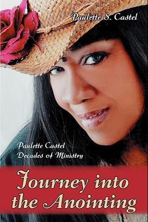 Journey into the Anointing