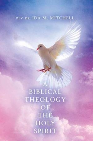 A Biblical Theology of the Holy Spirit