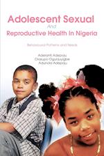 Adolescent Sexual And Reproductive Health In Nigeria