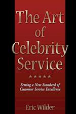 The Art of Celebrity Service