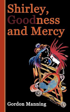 Shirley, Goodness and Mercy