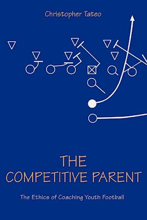 The Competitive Parent