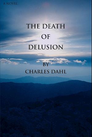 The Death of Delusion