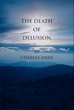 The Death of Delusion