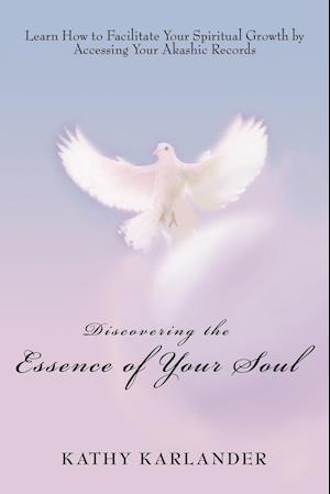 Discovering the Essence of Your Soul