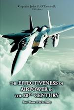 The Effectiveness of Airpower in the 20th Century