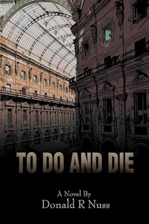 To Do and Die