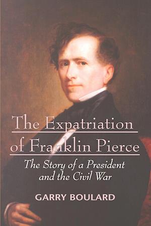 The Expatriation of Franklin Pierce