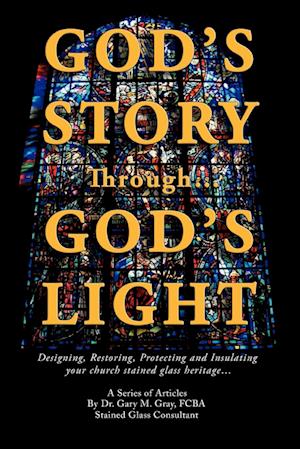 God's Story Through...God's Light