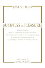 Business or Pleasures