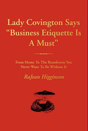 Lady Covington Says Business Etiquette Is a Must