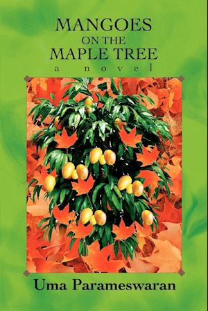 Mangoes on the Maple Tree