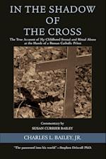 In the Shadow of the Cross