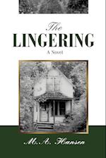 The Lingering