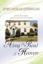 Along The Road To Heaven