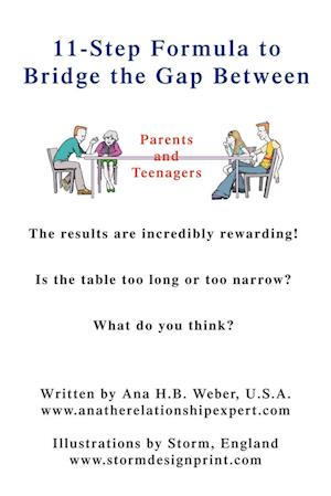 11-Step Formula to Bridge the Gap Between Parents and Teenagers