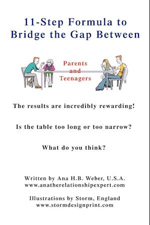 11-Step Formula to Bridge the Gap Between Parents and Teenagers