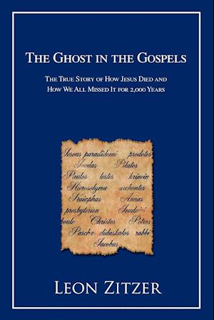 The Ghost in the Gospels