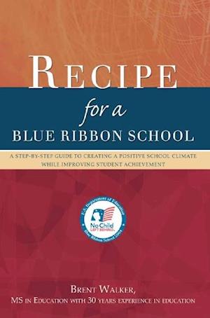 Recipe for a Blue Ribbon School