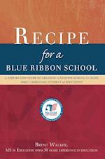 Recipe for a Blue Ribbon School