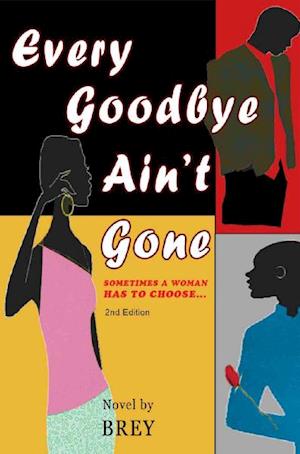 Every Goodbye Ain't Gone