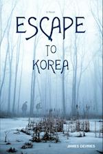 Escape to Korea