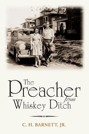 The Preacher from Whiskey Ditch