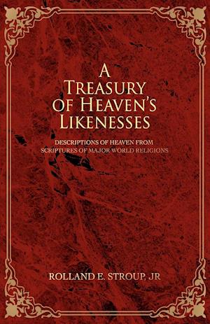 A Treasury of Heaven's Likenesses