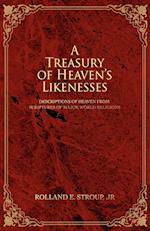 A Treasury of Heaven's Likenesses