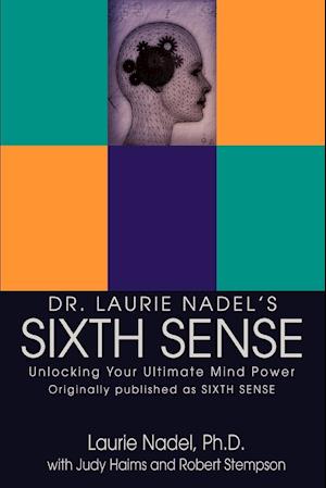 Dr. Laurie Nadel's Sixth Sense