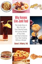 Why Humans Like Junk Food