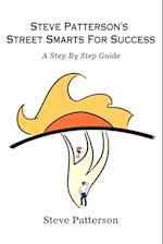 Steve Patterson's Street Smarts For Success