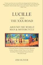 Lucille and The XXX Road