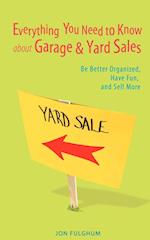Everything You Need to Know about Garage & Yard Sales