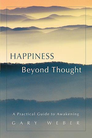 HAPPINESS BEYOND THOUGHT