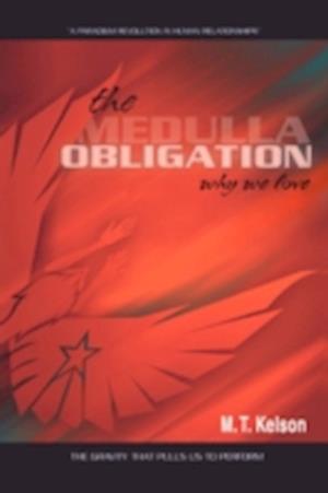 The Medulla Obligation