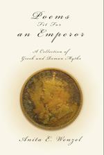 Poems Fit For an Emperor