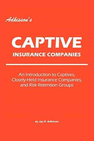 Adkisson's Captive Insurance Companies