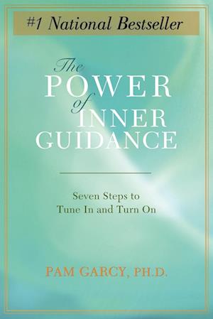 The Power of Inner Guidance