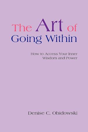 The Art of Going Within