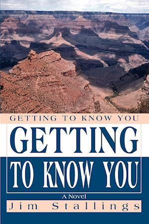 Getting To Know You