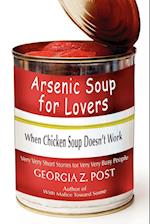 Arsenic Soup for Lovers