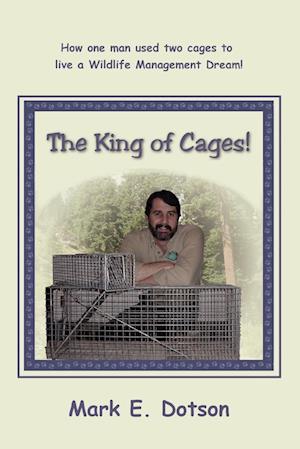 The King of Cages!