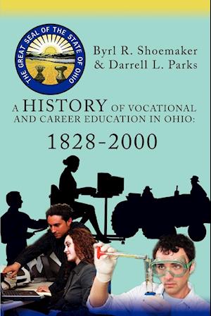 A History of Vocational and Career Education in Ohio