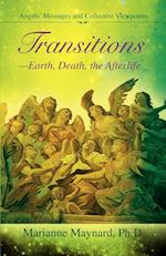 Transitions-Earth, Death, the Afterlife